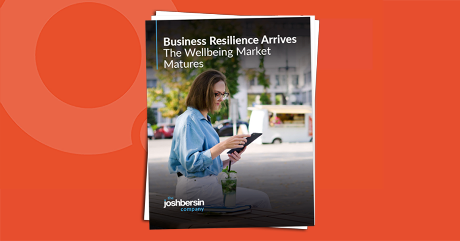 Business Resilience Arrives: The Well-being Market Matures