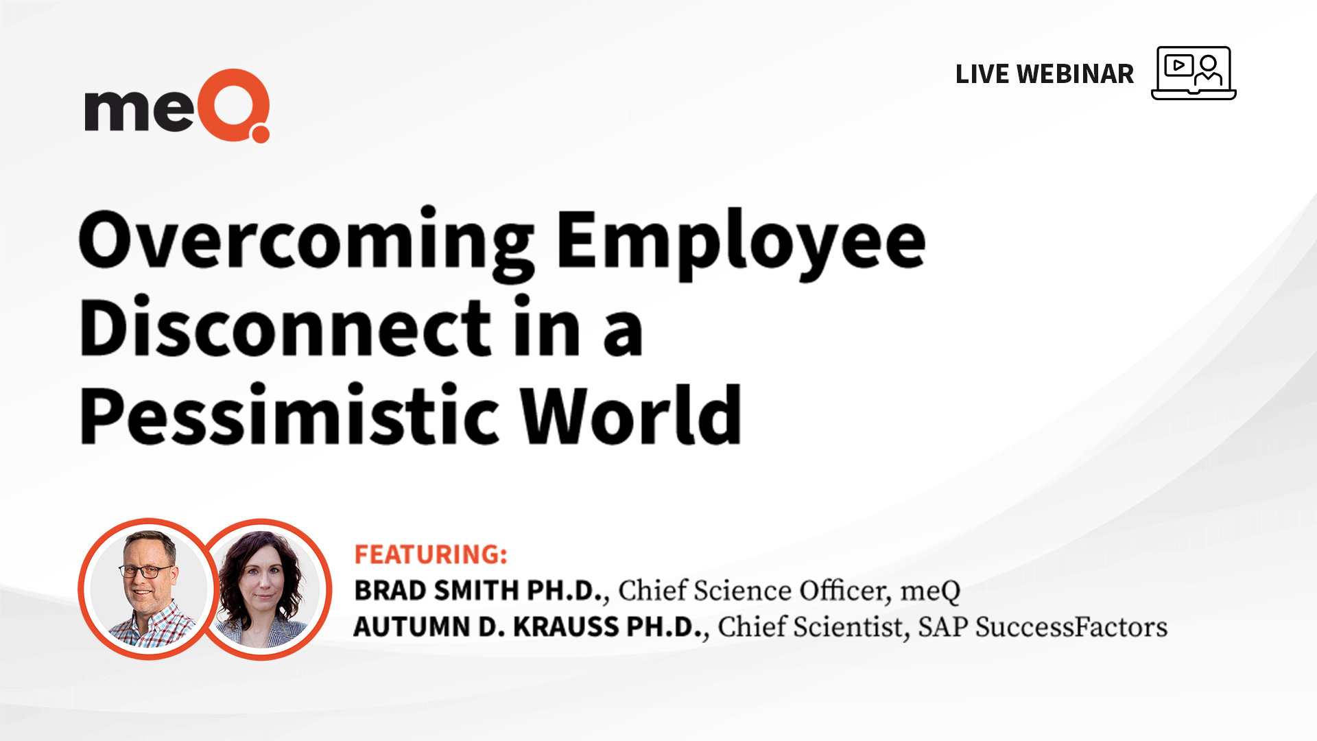 Overcoming Employee Disconnect in a Pessimistic World