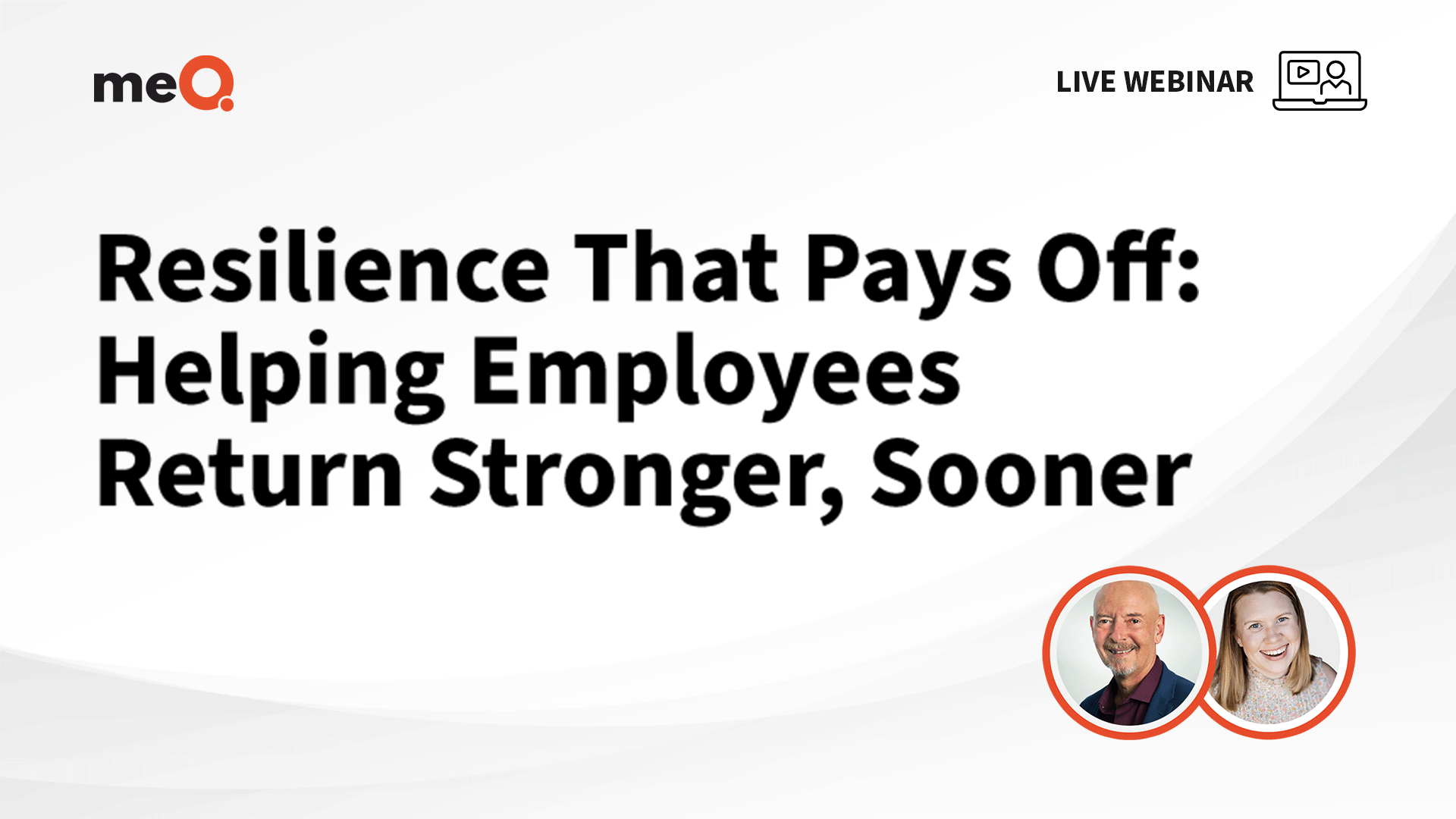 Resilience That Pays Off: Helping Employees Return Stronger, Sooner