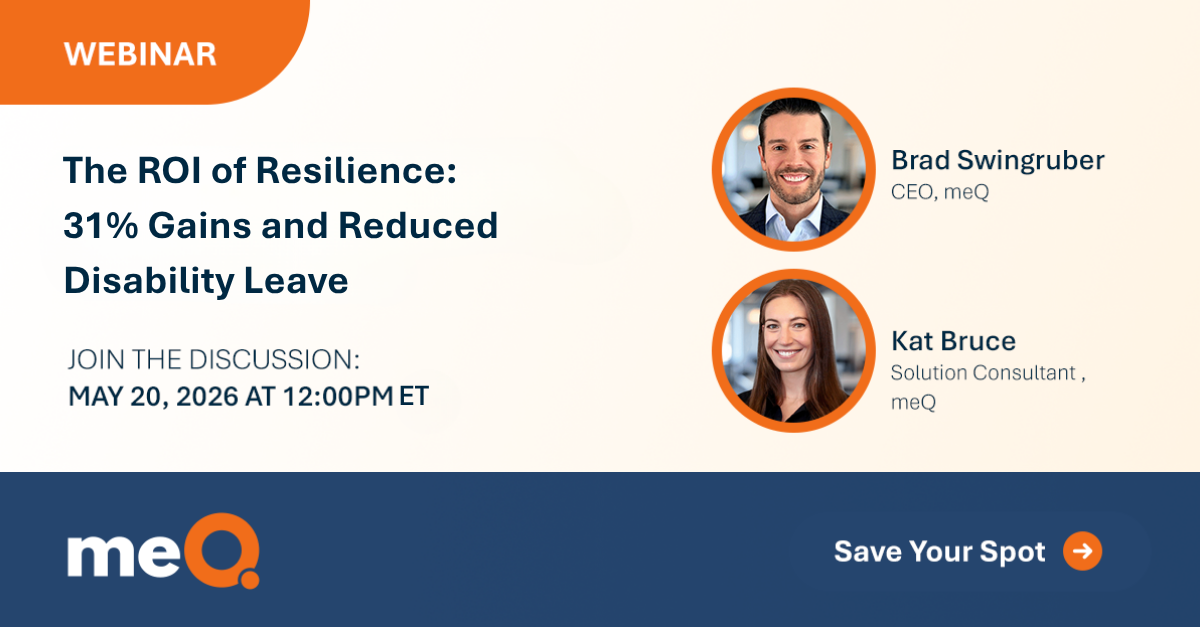 The ROI of Resilience: 31% Gains and Reduced Disability Leave